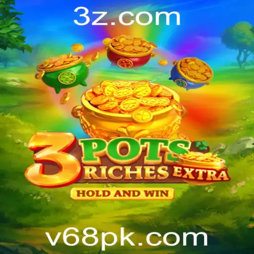 v68 - Descubra o Universo de 3potsExtra: Regras e Estratégias de Jogo